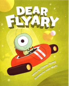 Dear Flyary, by Dianne Young